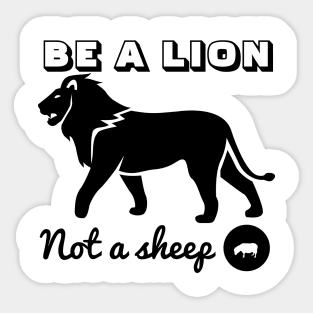 T-Shirt Be a Lion Sticker